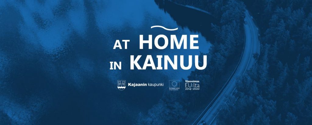 Sinisellä pohjalla teksti: "At home in Kainuu"