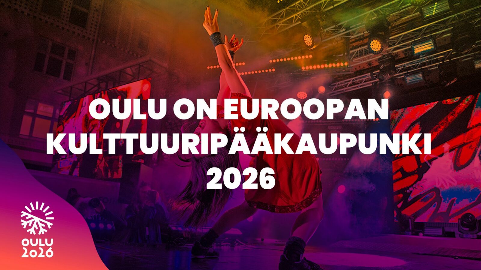 Oulu on Euroopan kulttuuripääkaupunki 2026